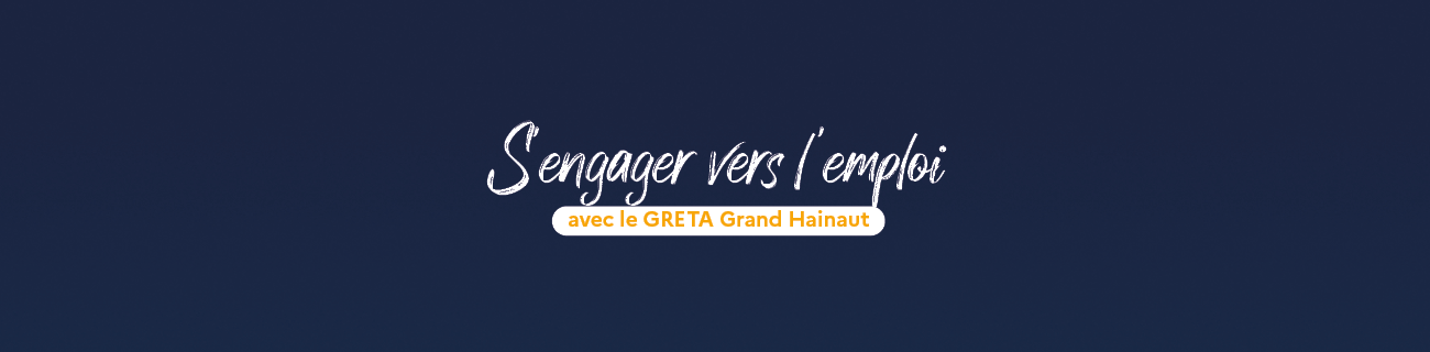 Greta Grand Hainaut S'engager Vers L'emploi